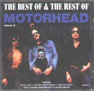 Motörhead : The Best Of & The Rest Of Motorhead